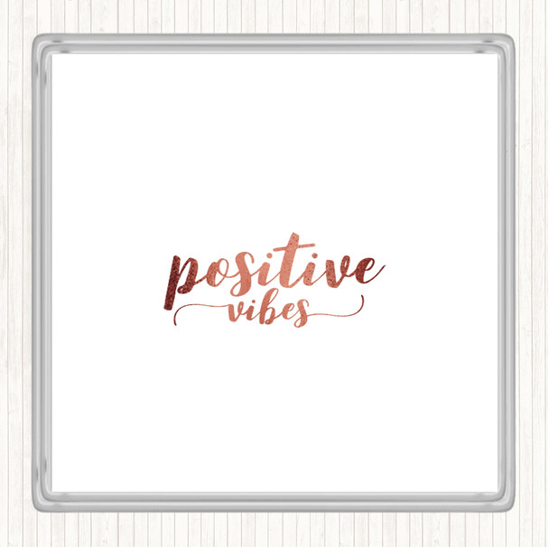 Rose Gold Positive Vibes Quote Coaster