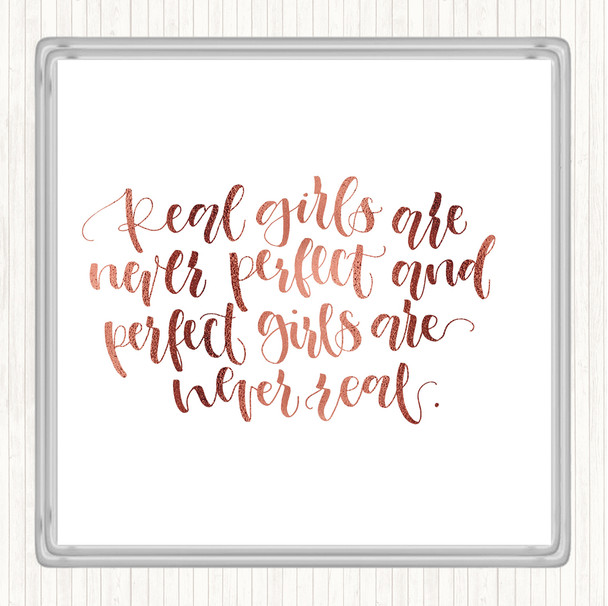 Rose Gold Real Girls Quote Coaster