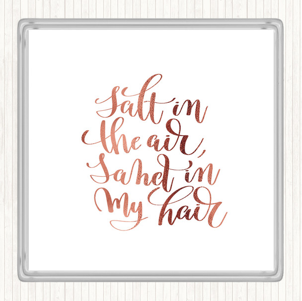 Rose Gold Salt In Air Sand Hair Quote Coaster