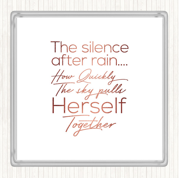 Rose Gold Silence After Rain Quote Coaster