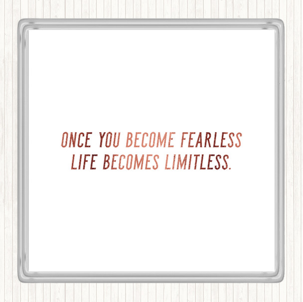 Rose Gold Become Fearless Quote Coaster