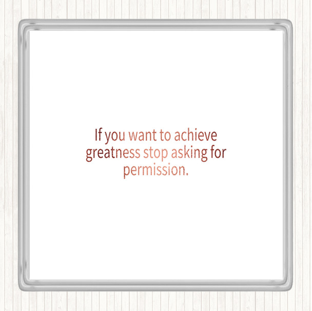 Rose Gold Achieve Greatness Quote Coaster