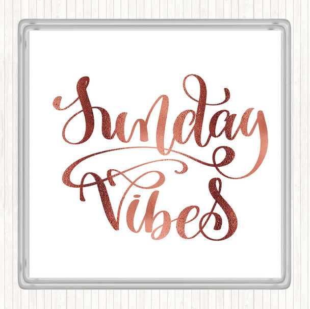 Rose Gold Sunday Vibes Quote Coaster