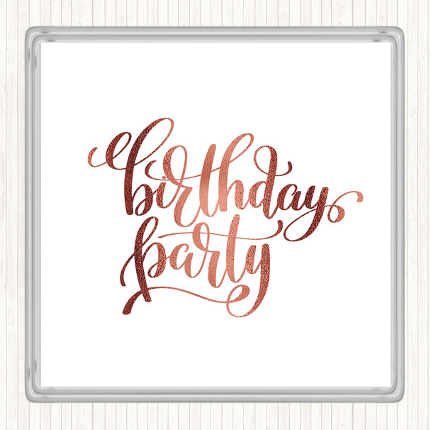 Rose Gold Birthday Party Quote Coaster