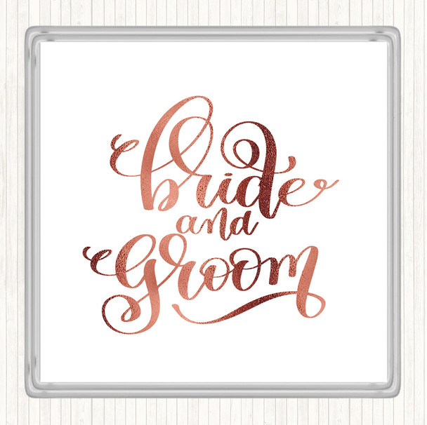 Rose Gold Bride & Groom Quote Coaster