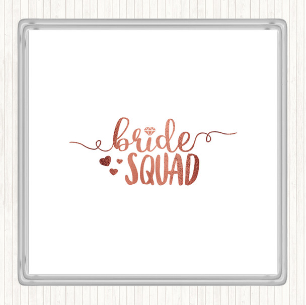 Rose Gold Bride Squad Quote Coaster