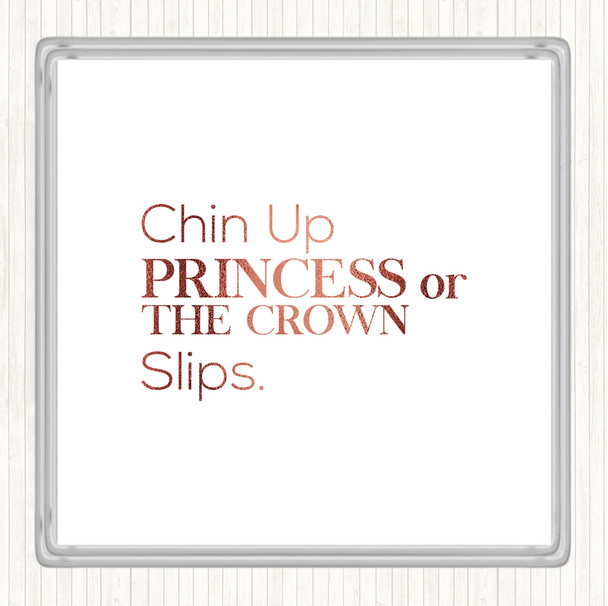 Rose Gold Chin Up Quote Coaster
