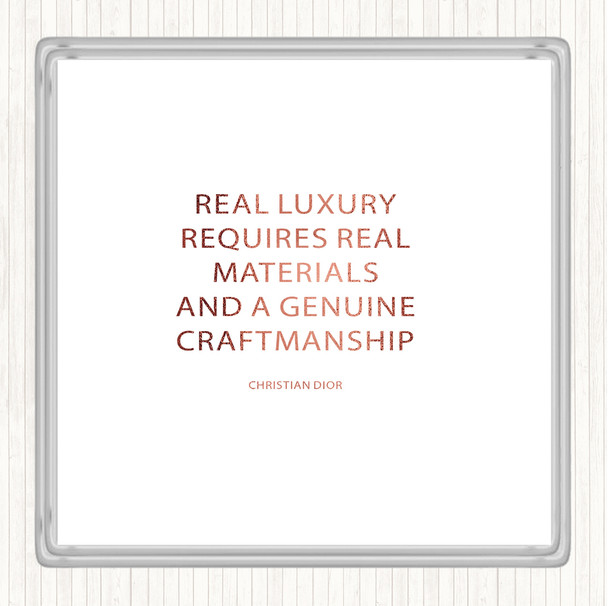Rose Gold Christian Dior Real Luxury Quote Coaster