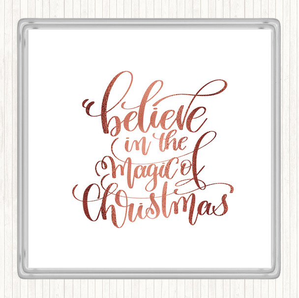 Rose Gold Christmas Believe In Magic Xmas Quote Coaster