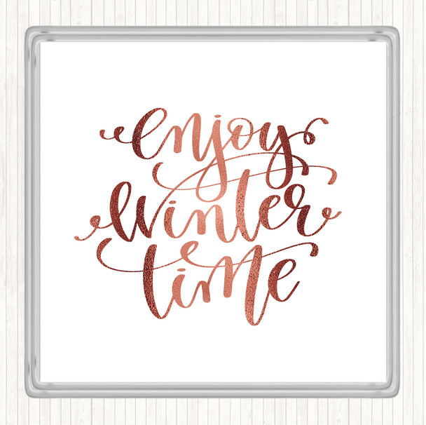 Rose Gold Christmas Enjoy Winter Quote Coaster