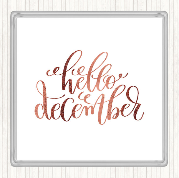 Rose Gold Christmas Hello December Quote Coaster