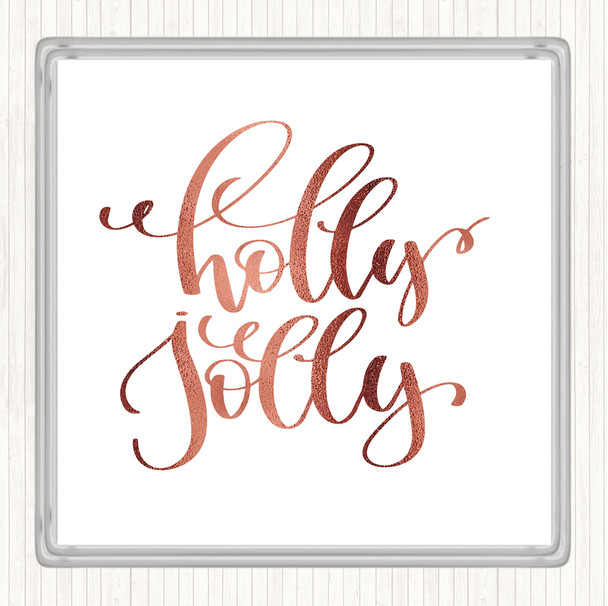 Rose Gold Christmas Holly Quote Coaster
