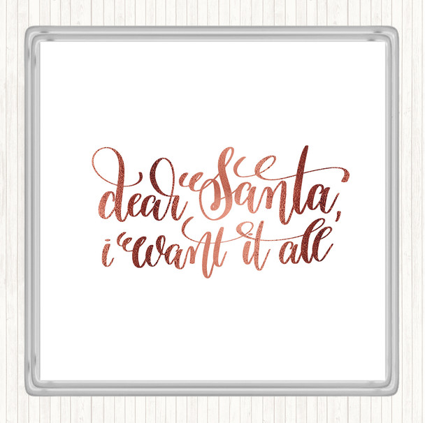 Rose Gold Christmas I Want It All Quote Coaster