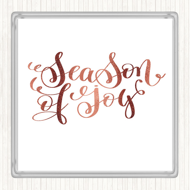Rose Gold Christmas Season Of Joy Quote Coaster