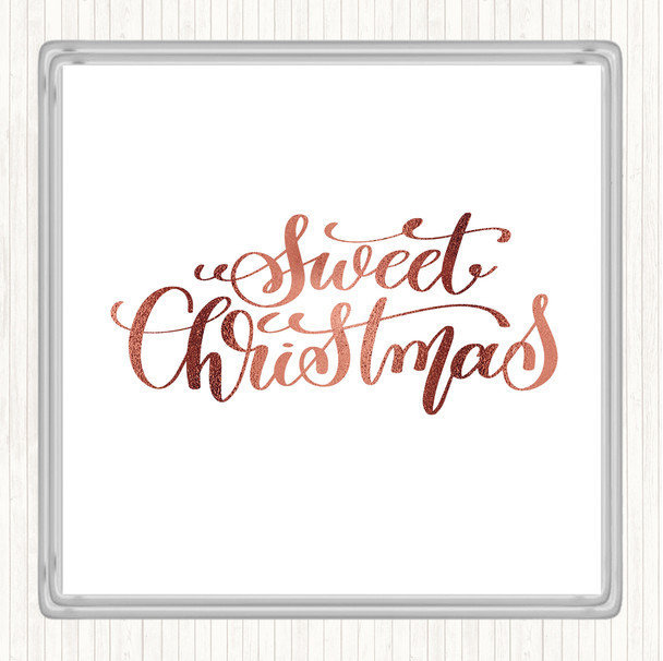 Rose Gold Christmas Sweet Xmas Quote Coaster