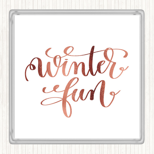Rose Gold Christmas Winter Fun Quote Coaster