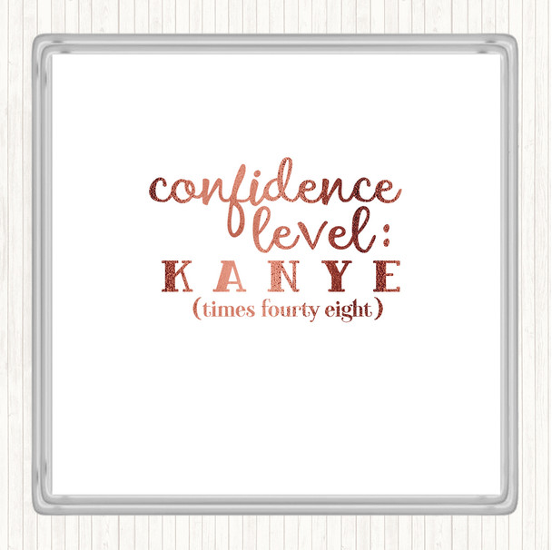 Rose Gold Confidence Level Quote Coaster