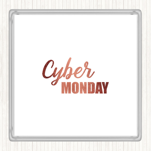 Rose Gold Cyber Monday Quote Coaster