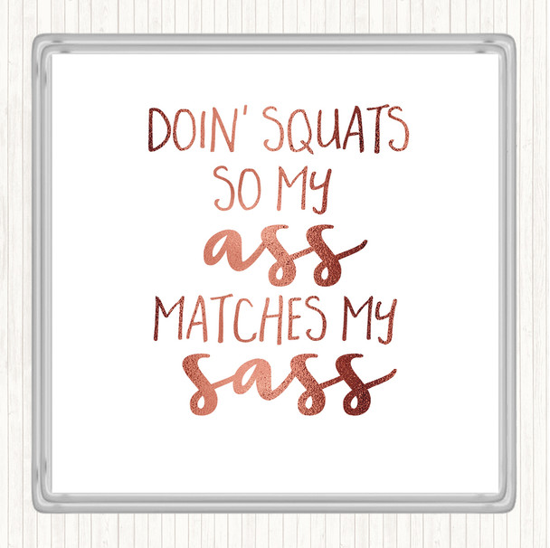 Rose Gold Doin Squats Quote Coaster