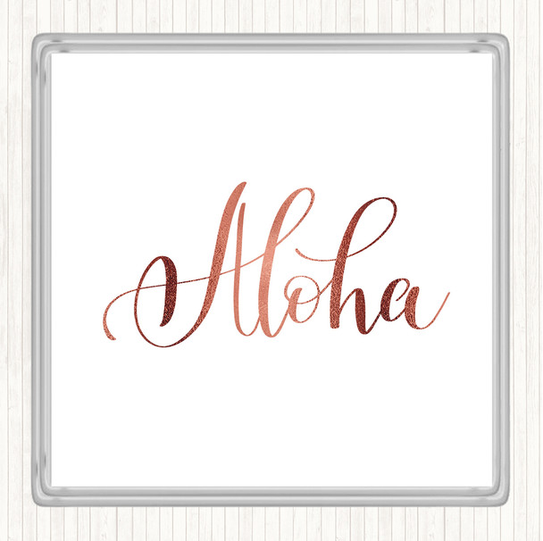 Rose Gold Aloha Quote Coaster