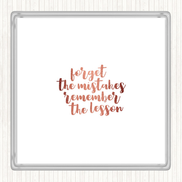Rose Gold Forget Mistakes Quote Coaster