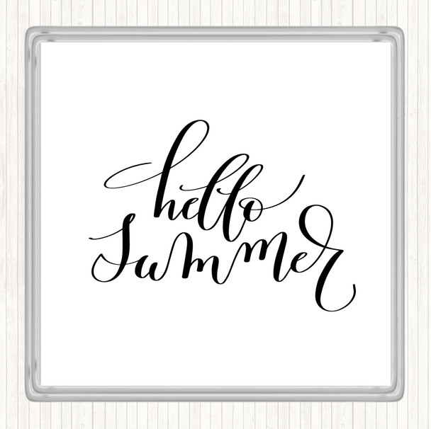 White Black Hello Summer Quote Coaster