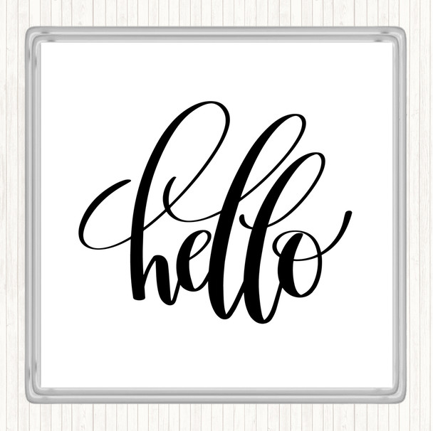 White Black Hello Swirl Quote Coaster