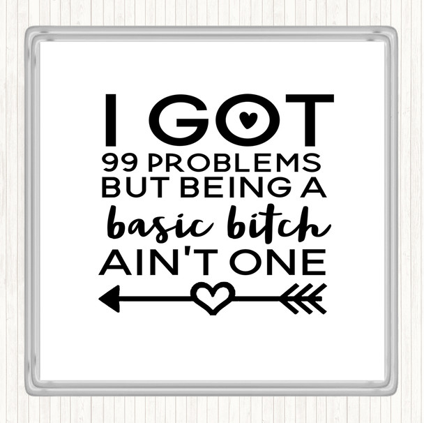 White Black Basic Bitch Quote Coaster