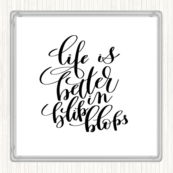 White Black Life Is Better In Flip Flops Quote Coaster