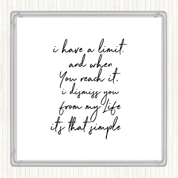 White Black Limit Quote Coaster