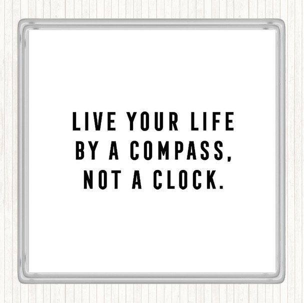 White Black Live Your Life Quote Coaster