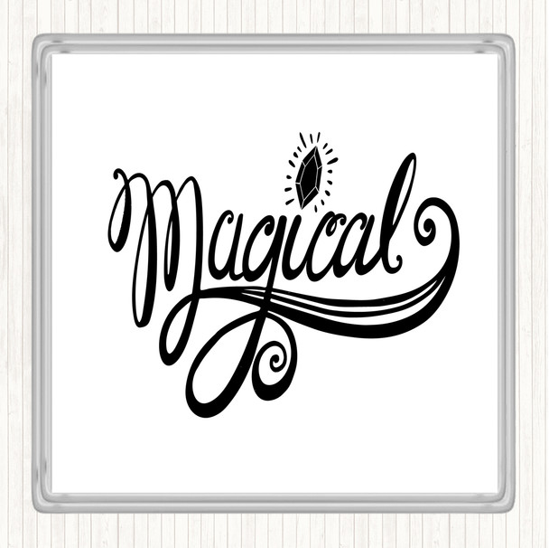 White Black Magical Unicorn Quote Coaster