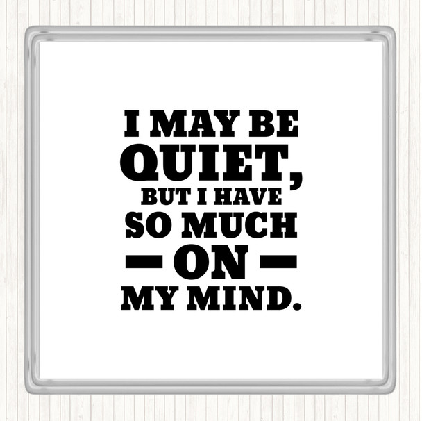 White Black May Be Quiet Quote Coaster White Black May Be Quiet Quote Coaster