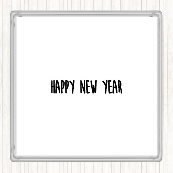 White Black New Year Quote Coaster