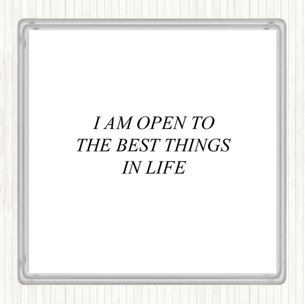 White Black Open To The Best Quote Coaster