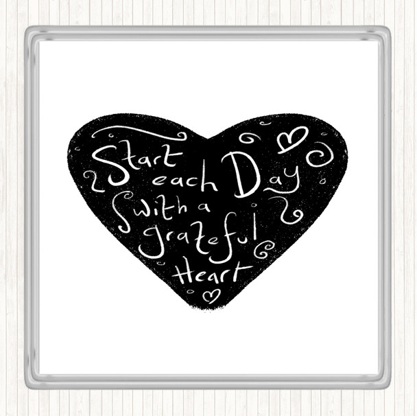 White Black Start Each Day Grateful Quote Coaster