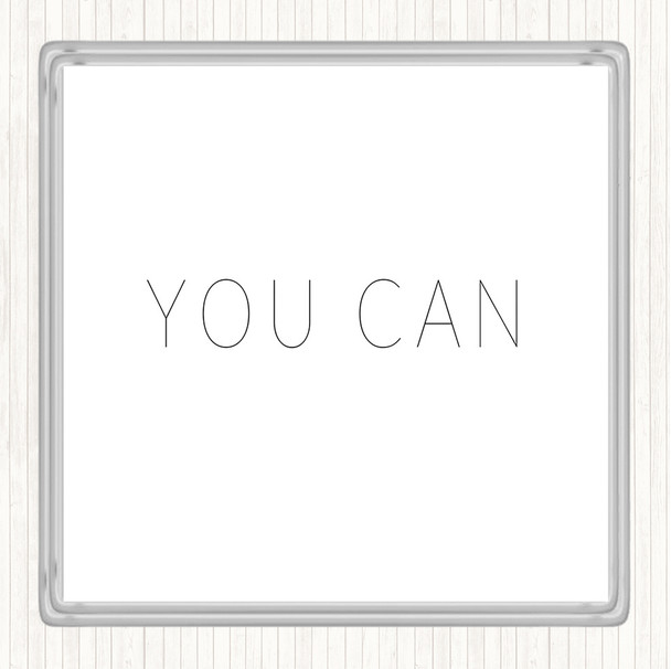 White Black You Can Quote Coaster White Black You Can Quote Coaster