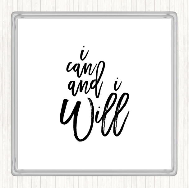 White Black Can And Will Quote Coaster