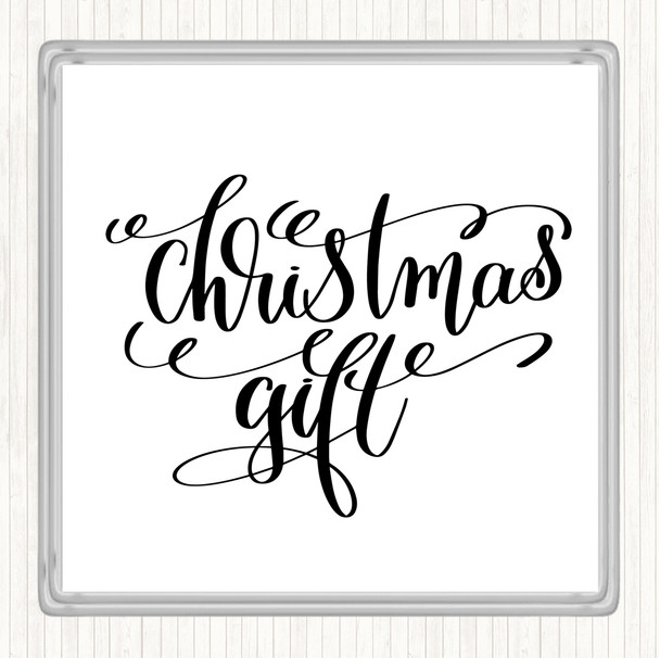 White Black Christmas Gift Quote Coaster