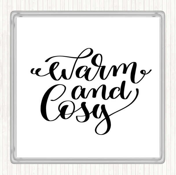 White Black Christmas Warm And Cosy Quote Coaster