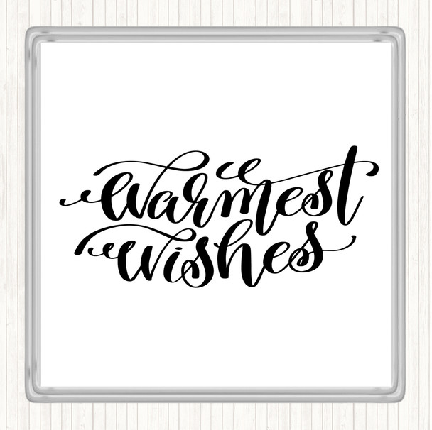 White Black Christmas Warmest Wishes Quote Coaster