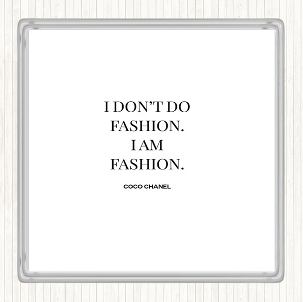 White Black Coco Chanel I Am Fashion Quote Coaster