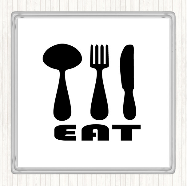 White Black Eat Quote Coaster