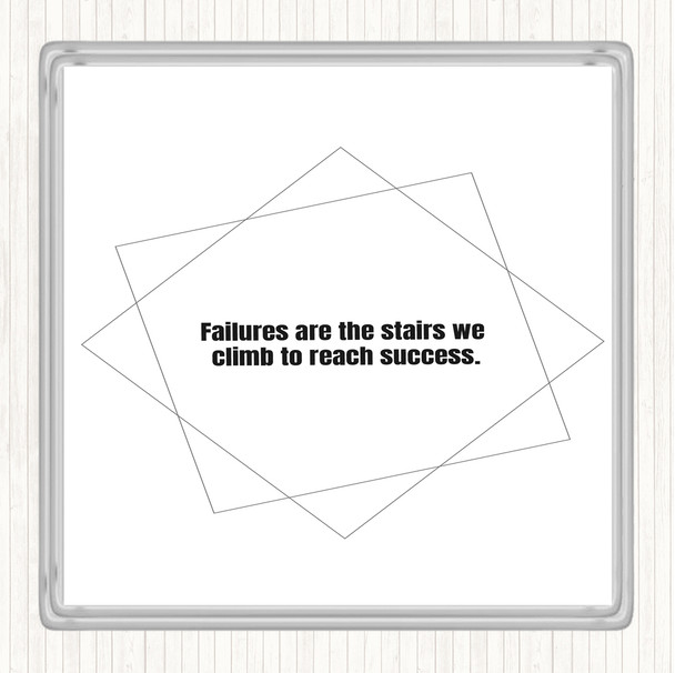 White Black Failures Stairs Success Quote Coaster