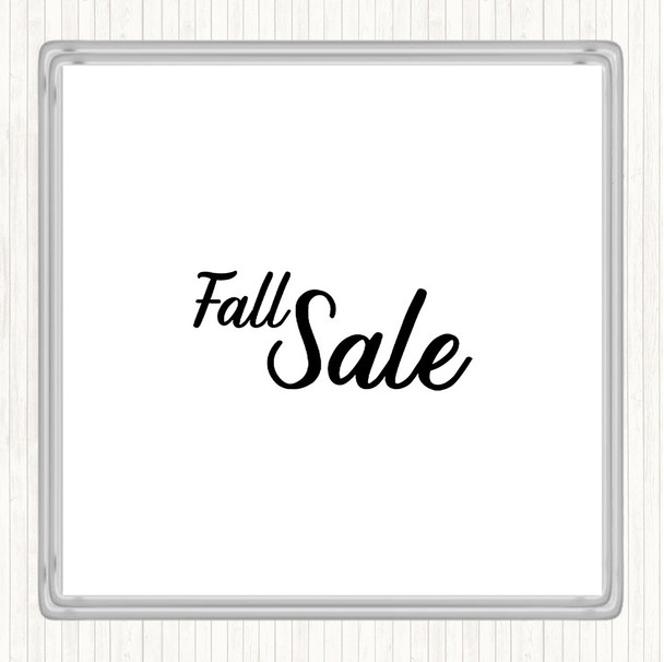 White Black Fall Sale Quote Coaster