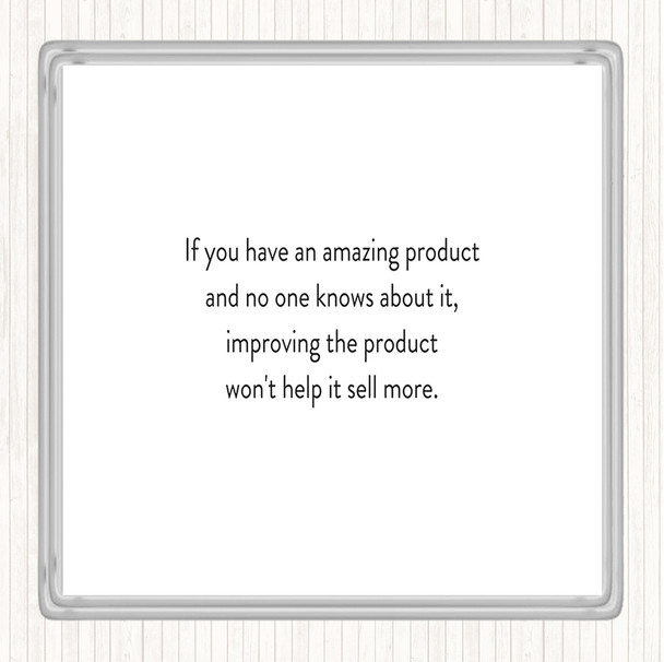 White Black Amazing Product Quote Coaster