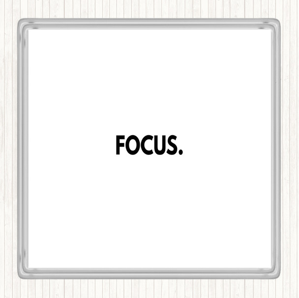 White Black Focus Quote Coaster