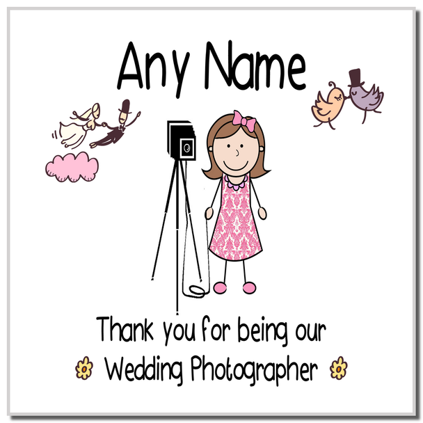 Thank You For Being Our Wedding Photographer Female Coaster