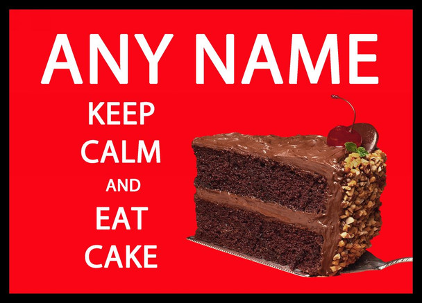 Keep Calm And Eat Cake Placemat