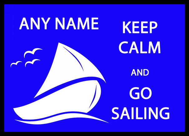 Keep Calm And Go Sailing Placemat